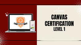Canvas Certifiation Level 1